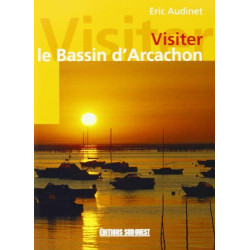 Visiter le Bassin d'Arcachon