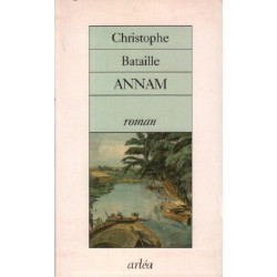 Annam (prix Du 1er Roman 1993)