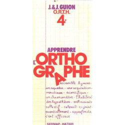 Apprendre l'orthographe / o.r.t.h. 4+ / observation regles...