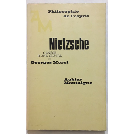 Nietzsche , genèse d'une oeuvre 1