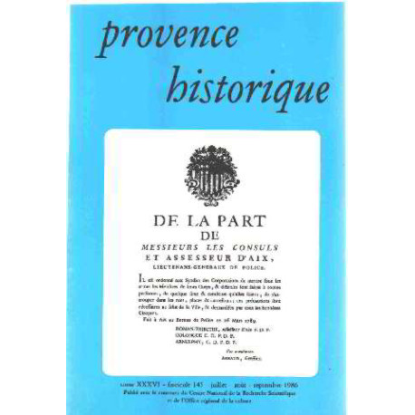 Provence historique - tome xxxvi - fascicule 145 - juillet...