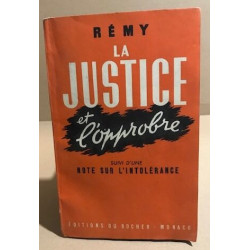 La justice et l'opprobe suivi d'une note sur l'intolérance /...