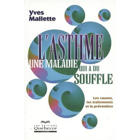 L'asthme une maladie qui a du souffle