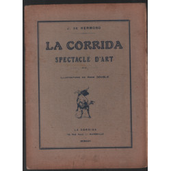 La corrida : spectacle d'art