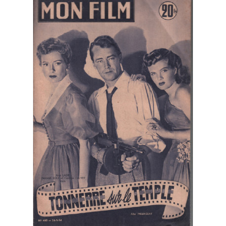 Tonnerre sur le temple / revue mon film n° 405 alan ladd deborah...