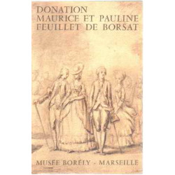 Donation maurice et pauline feuillet de borsat