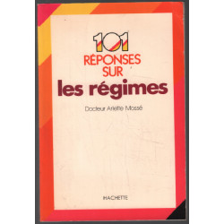 101 réponses sur les régimes