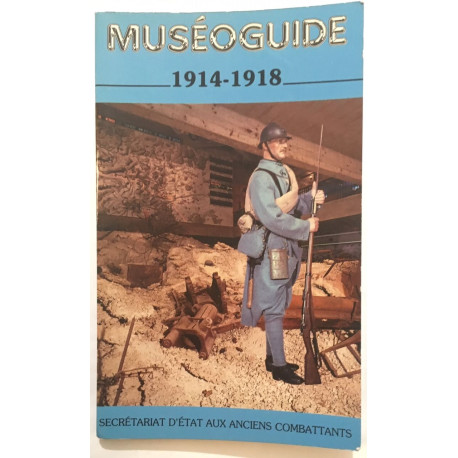 Muséoguide 1914-1918 (80 musées en France)