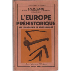 L'europe préhistorique : les fondements de son économie