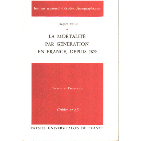 La mortalité par génération en france depuis 1899