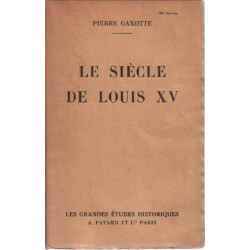 Le siecle de louis XV