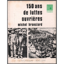 150 ans de luttes ouvrières