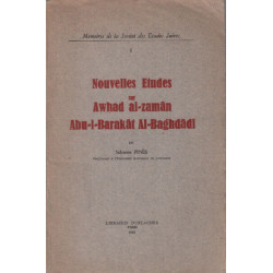 Nouvelles études sur Awhad al -zamaan abu-l-barakat al baghdadi
