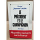 President et le champignon