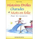 Histoires drôles charades et mots en folie pour les vacances