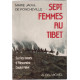 Sept femmes au Tibet sur les traces d'Alexandra David-Néel