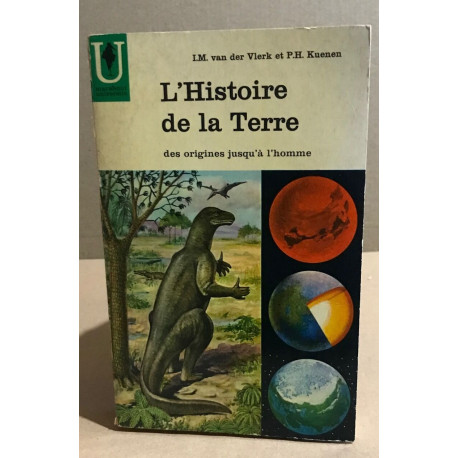 L'histoire de la terre des origines jusqu'à l'home