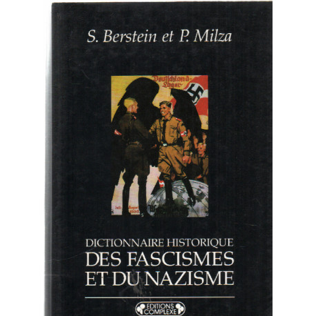 Dictionnaire historique des fascimes et du nazisme