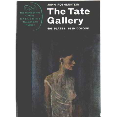 The tate gallery /401 plates 61 in colour