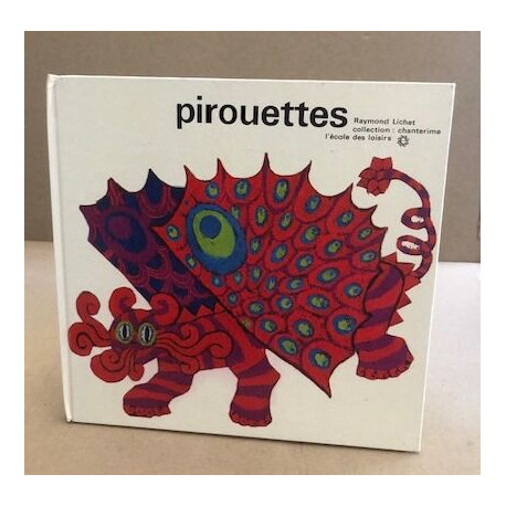 Pirouettes / illustrations de Colette de Gaillarbois