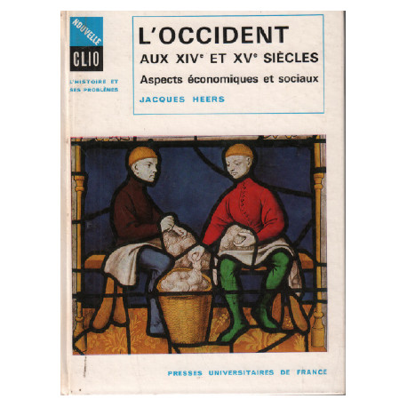 L'occident aux XIVe et XVe siècles / aspects économiques et sociaux