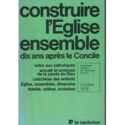 Construire l'église ensemble