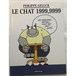 Le Chat 1999 9999 : les derniers mètres sont les plus durs