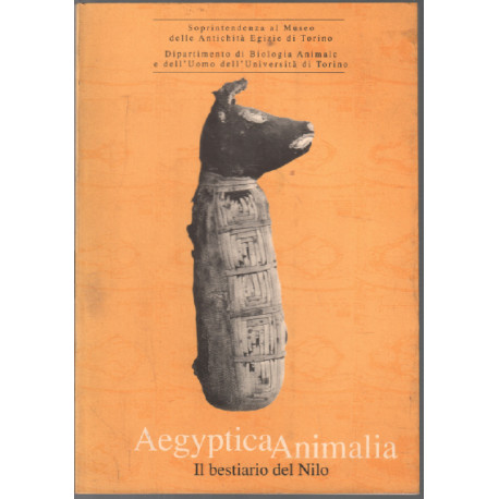 Aegyptica animalia / il bestario del nilo