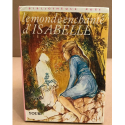 Le monde enchanté d'Isabelle