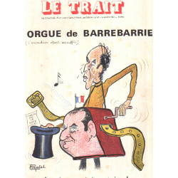 Le trait/ le journal d'un caricutariste n° 30 / orgue de barrebarrie