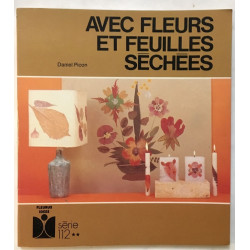 Avec fleurs et feuilles séchées