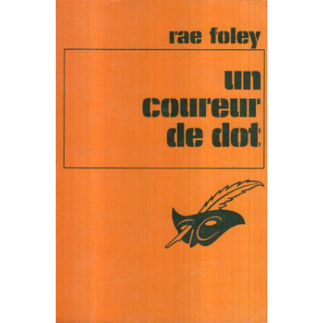 Un Coureur de dot (Collection Le Masque)