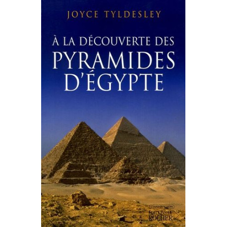 A la découverte des pyramides d'Egypte