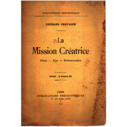 La mission créatrice / plans-ego-réincarnation