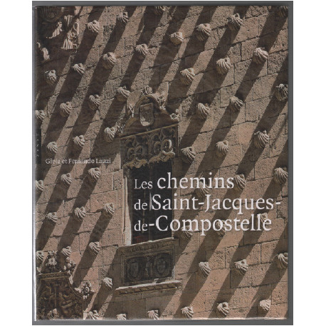 Les chemins de Saint-Jacques de Compostelle