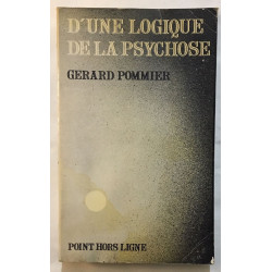 Une logique de la psychose