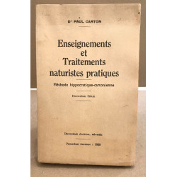 Enseignements et traitement naturistes pratiques - méthode...