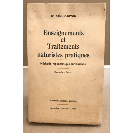 Enseignements et traitement naturistes pratiques - méthode...