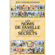 Les Noms de Famille et leurs secrets