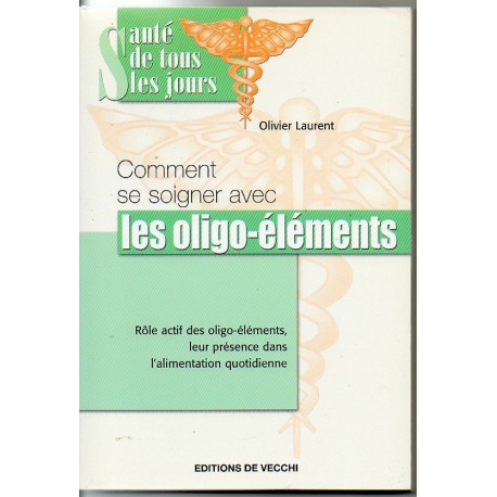 Se Soigner avec les Oligo-Elements