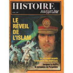 Histoire magazine n ° 24 / le réveil de l'islam