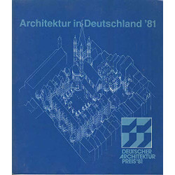 Architektur in Deutschland '81. Deutscher Architekturpreis 1981