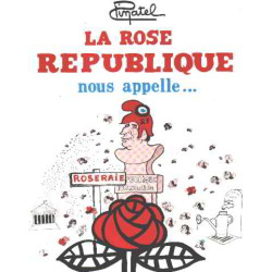 La rose republique nous appelle