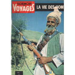 Sciences et voyages n°207 la vie des hommes