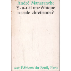 Y -a-t'il une éthique sociale chretienne