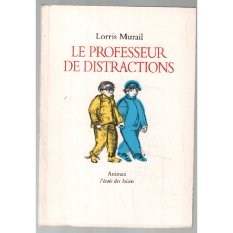 Le professeur de distractions