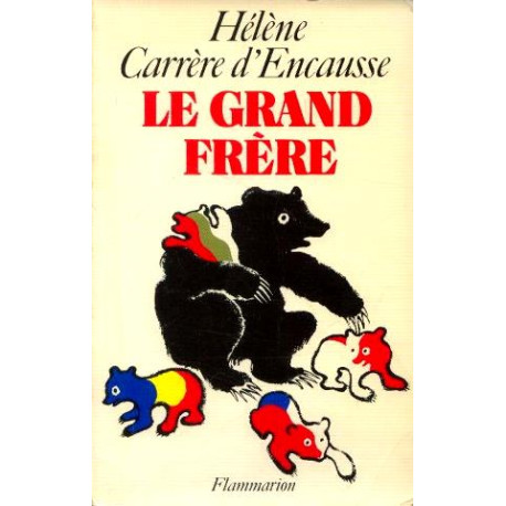 Le grand frère - l'Union Soviétique et l'Europe soviétisée