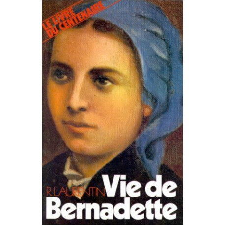 Vie de Bernadette