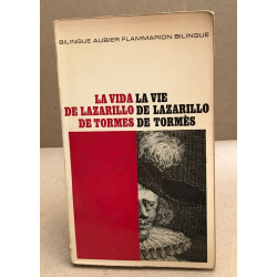 La vie de lazarillo de tormès / la vida de lazarillo de tormes /ed...