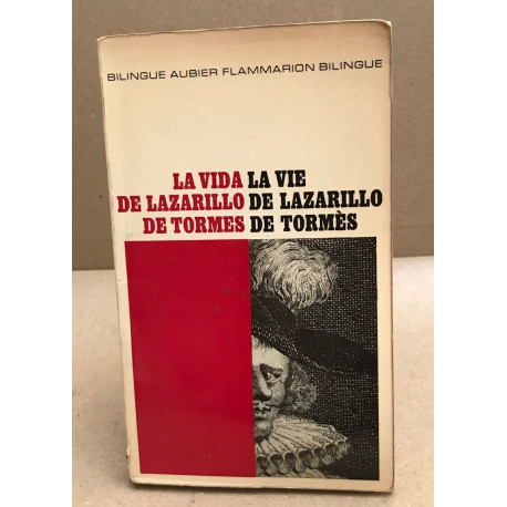 La vie de lazarillo de tormès / la vida de lazarillo de tormes /ed...